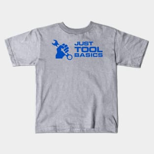 Just Tool Basics Kids T-Shirt